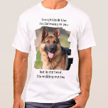 Camiseta Foto Mascota personalizada de Diez Perros Divertid<br><div class="desc">¡Qué verdad es esto! Ahora no necesitas decir una palabra, solo deja que tu camisa hable. "Podría parecer que te estoy escuchando, pero en mi cabeza, estoy caminando con mi perro". Personaliza con tu foto y nombre de perro favorito . Todo amante de los perros necesita uno. Un regalo perfecto...</div>