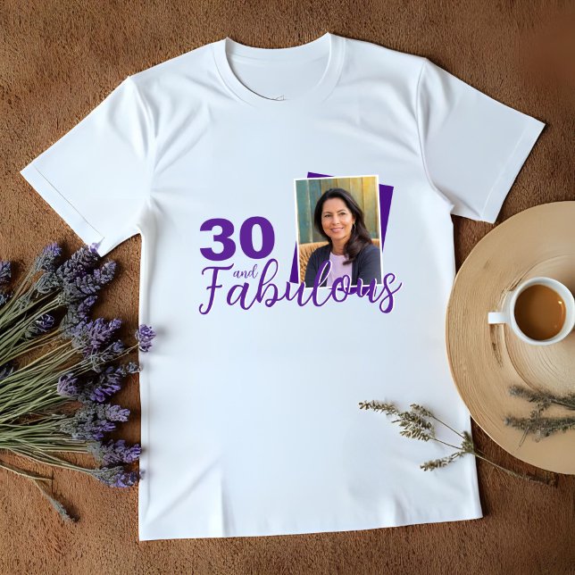 Camiseta Foto morada de 30 y fabulosa cumpleaños 30 (Subido por el creador)