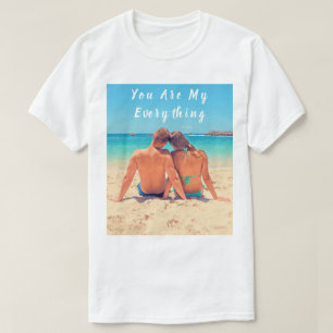 Camiseta Foto y texto personalizado - Tu eres todo -
