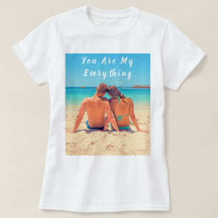 Camiseta Foto y texto personalizado - Tu eres todo 