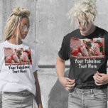 Camiseta Foto y texto personalizados para él y su valor<br><div class="desc">Foto y texto personalizados para él y su camiseta de valor. ¿Buscando un regalo único y personalizado para ese especial? ¡No busque más que nuestra foto y texto personalizados para él y su camiseta de valor! Con la capacidad de agregar tu propia foto y texto personalizado, esta camiseta es la...</div>