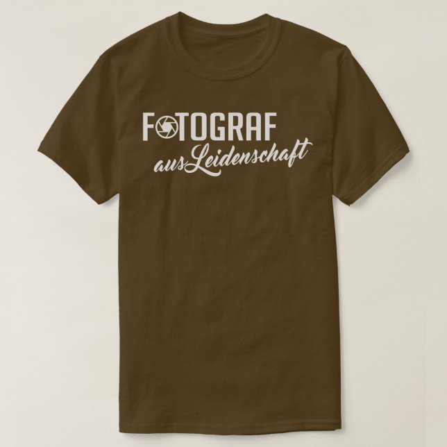 Camiseta Fotograf aus leidenschaft white (Diseño del anverso)
