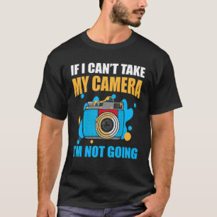 Camiseta Fotografía de cámara fotográfica de mi cámara I