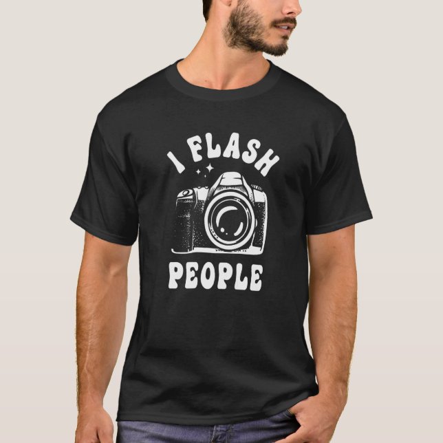 Camiseta Fotografía I Flash People Camera Photographer (Anverso)