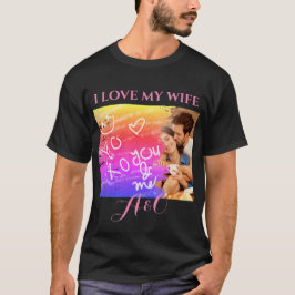 Camiseta Fotografía I Love My Wife XOXO