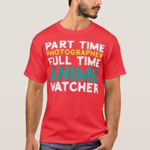 Camiseta Fotógrafo a tiempo parcial Observador a tiempo com
