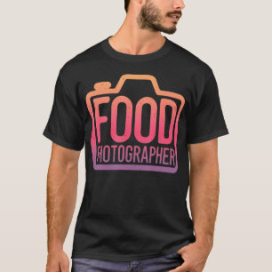 Camiseta Fotógrafo de alimentos Cámara Apasionado Arte