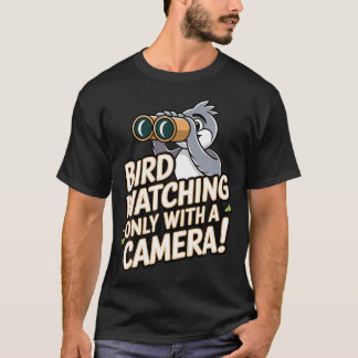 Camiseta Fotógrafo de Aves Observación de Aves Solo Con Una