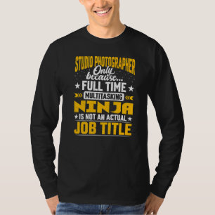 Camiseta Fotógrafo de estudio Job Title Studio Cameraman