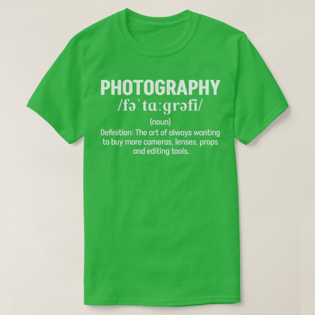 Camiseta Fotógrafo divertido en definición de fotografía (Diseño del anverso)
