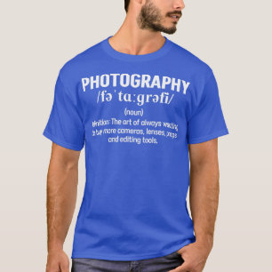 Camiseta Fotógrafo divertido en definición de fotografía