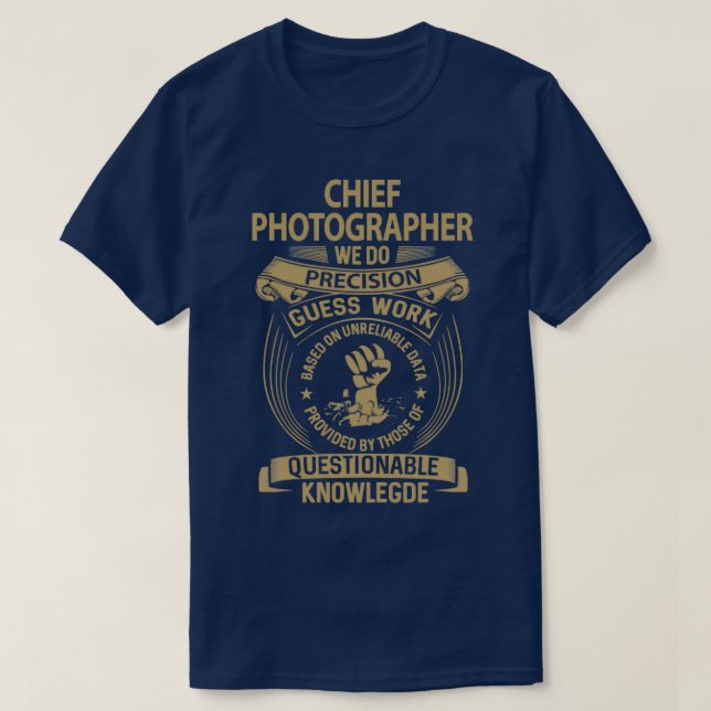 Camiseta Fotógrafo jefe hacemos artículo de regalo de traba (Diseño del anverso)