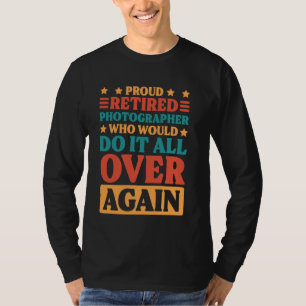 Camiseta Fotógrafo retirado jubilado por amor a la fotograf