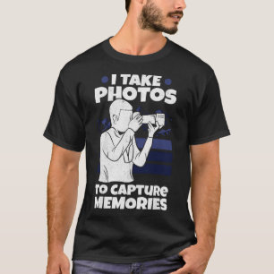 Camiseta Fotógrafo Toma Fotos Captura Fotos De Recuerdos