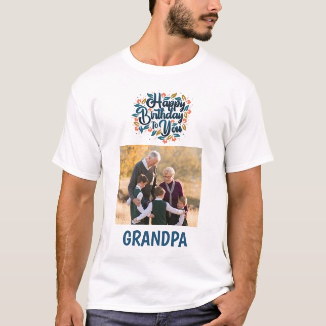 Camiseta Fotos del abuelo de cumpleaños feliz (Anverso)