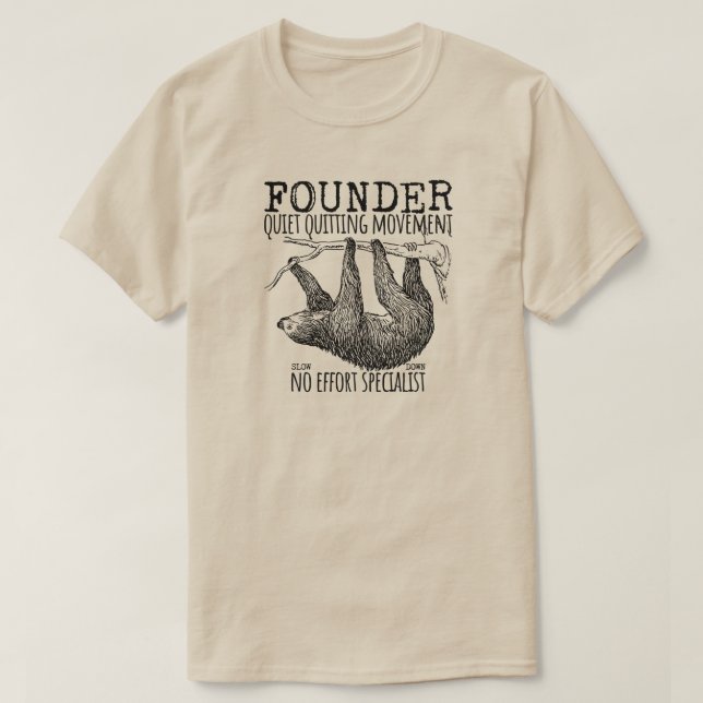 Camiseta Founder Quiet Quitting Movement Cute Sloth (Diseño del anverso)