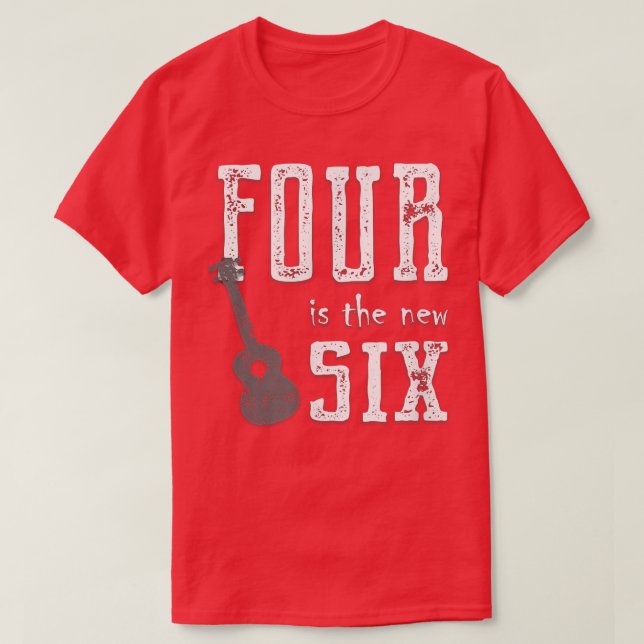 Camiseta Four is the New Si Shows Ukulele is Better than Gu (Diseño del anverso)