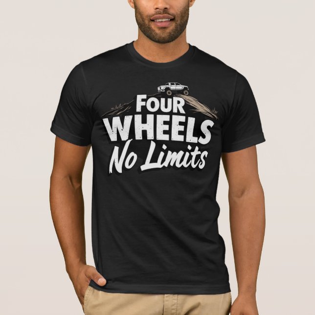Camiseta Four Wheels, No Limits (Anverso)