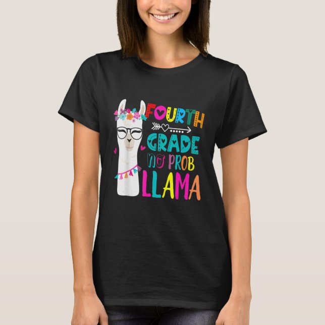 Camiseta Fourth 4th Grade Teacher Back To School No Prob Ll (Anverso)