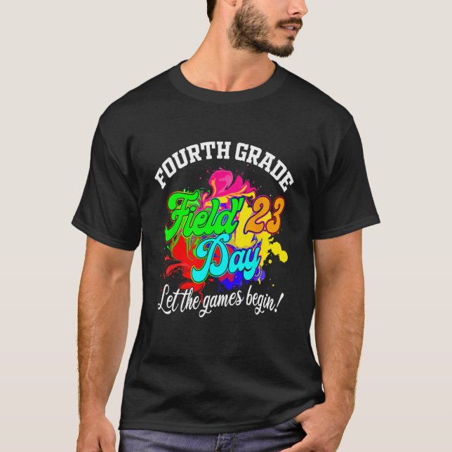 Camiseta Fourth Grade Field Day 2023 Let The Games Begin Te (Anverso)