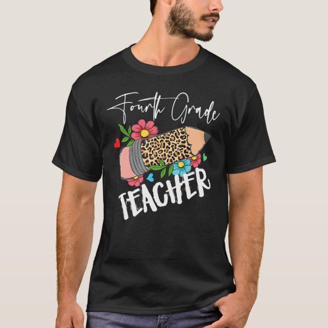 Camiseta Fourth Grade Leopard Pencil 4th Day Of School Teac (Anverso)