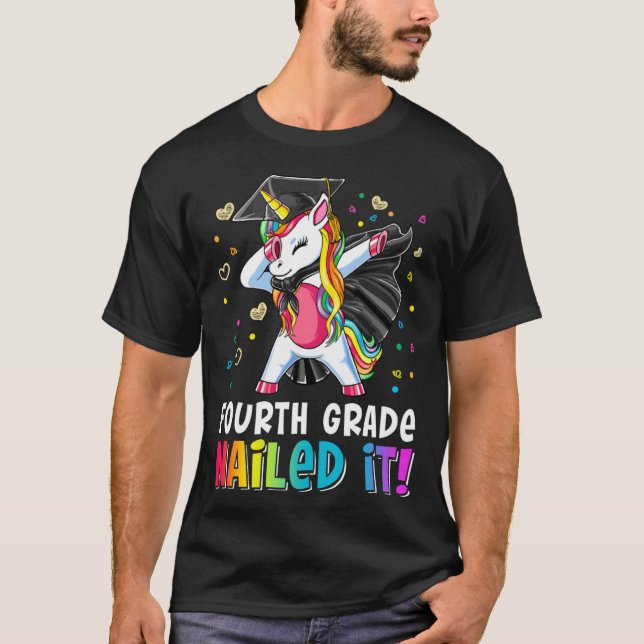 Camiseta Fourth Grade Nailed It Dabbing Unicorn Last Day Of (Anverso)