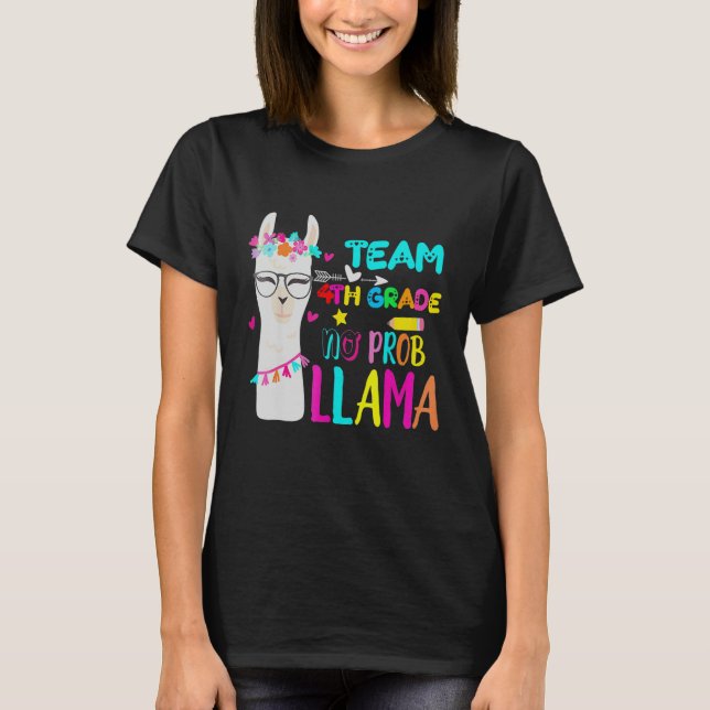 Camiseta Fourth Grade Squad No Prob Llama Team 4th Grade Te (Anverso)