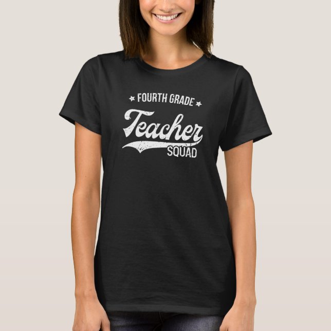 Camiseta Fourth Grade Teacher Squad 4th Grade Back To Schoo (Anverso)
