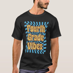 Camiseta Fourth Grade Teacher Vibes First Day 4th Back Scho