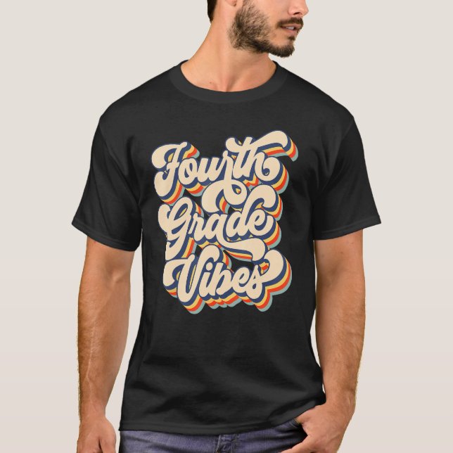 Camiseta Fourth Grade Vibes First Day Back To School Tie Dy (Anverso)