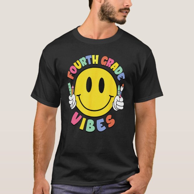 Camiseta Fourth Grade Vibes Teacher Kid 4th Grade Team Back (Anverso)
