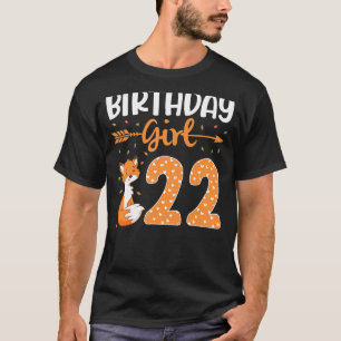 Camiseta Fox Arrow Dance Happy My Birthday 22 Years Old Gir