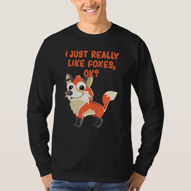 Camiseta Fox Graciosa Me Gusta Realmente Los Zorros Ok (Anverso)