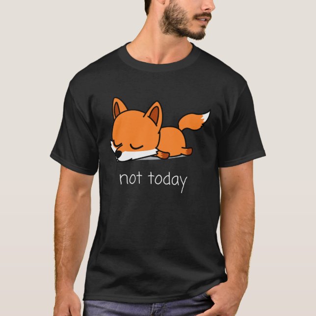 Camiseta Fox Pencil Nicht heute Not Today Saying (Anverso)