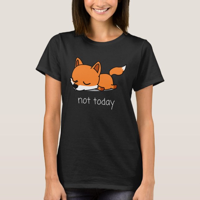 Camiseta Fox Pencil Nicht heute Not Today Saying (Anverso)
