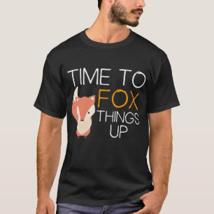 Camiseta Fox Time To Fox Things Up