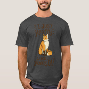 Camiseta Foxes Me Gusta Realmente Que Los Zorros Ok