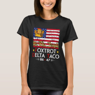 Camiseta Foxtrot Delta Taco 8647 Vamos Taco Us Bandera We T