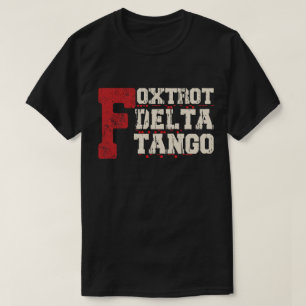 Camiseta Foxtrot Delta Tango: Un Código Militar Divertido
