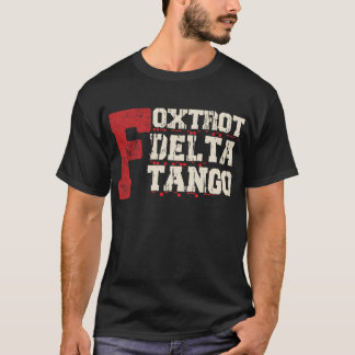 Camiseta Foxtrot Delta Tango: Un gracioso código militar