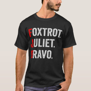 Camiseta Foxtrot Juliet Bravo Pro America Regalo patriótico
