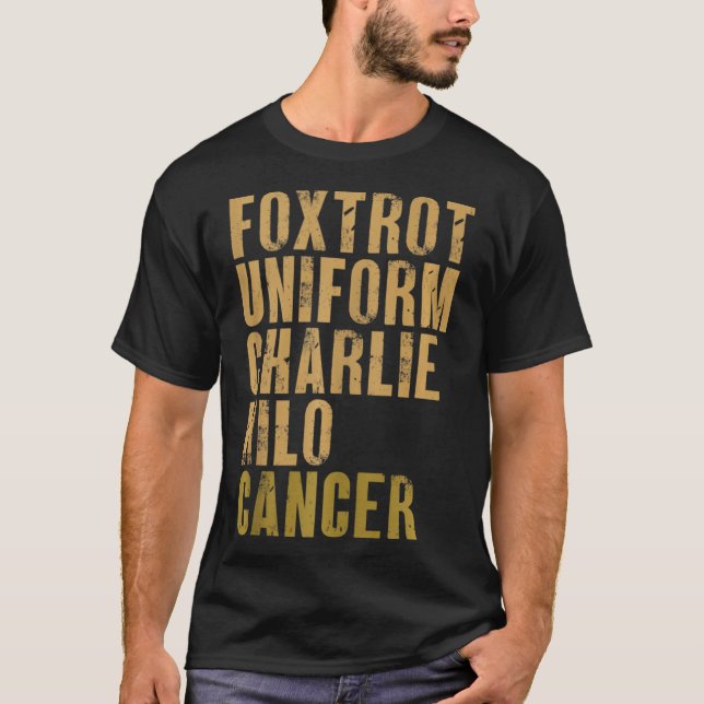Camiseta Foxtrot Uniform Charlie Kilo Cancer Alfa Militar (Anverso)