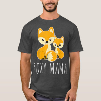 Camiseta FOXY MAMA Cita a mamá graciosa para ser madre de a