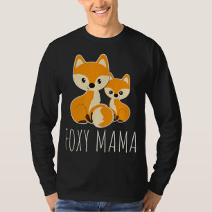 Camiseta FOXY MAMA Divertida Mamá Cita Madre Fox Zorra Zorr
