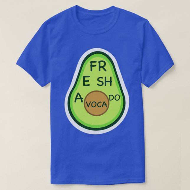 Camiseta FR E SH A VOCA DO aguacate fresco (Diseño del anverso)