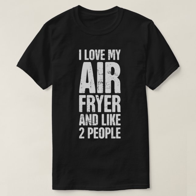 Camiseta Fractura de aire del Cocinero de Air Fryer (Diseño del anverso)