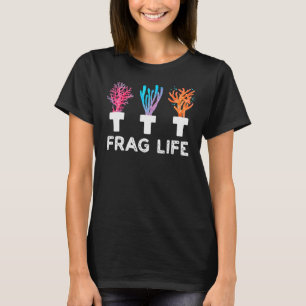 Camiseta Frag Life Coral Reef Saltwater Acuario Acuario