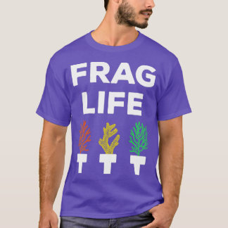 Camiseta Frag Life Funny Aquarist Coral Reef Edition I