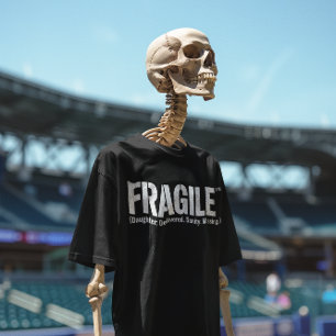 Camiseta frágil acabo de dejar a mi hija/Humor oscuro vacío