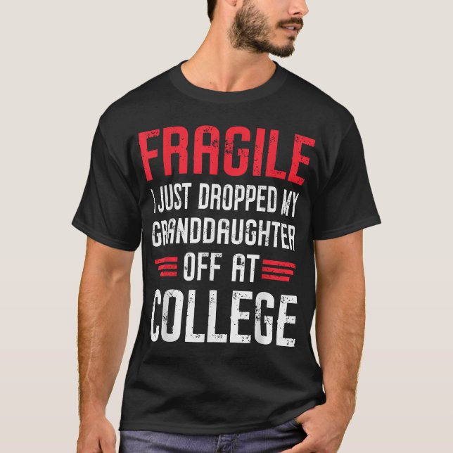 Camiseta Frágil Acabo De Dejar A Mi Nieta. (Anverso)